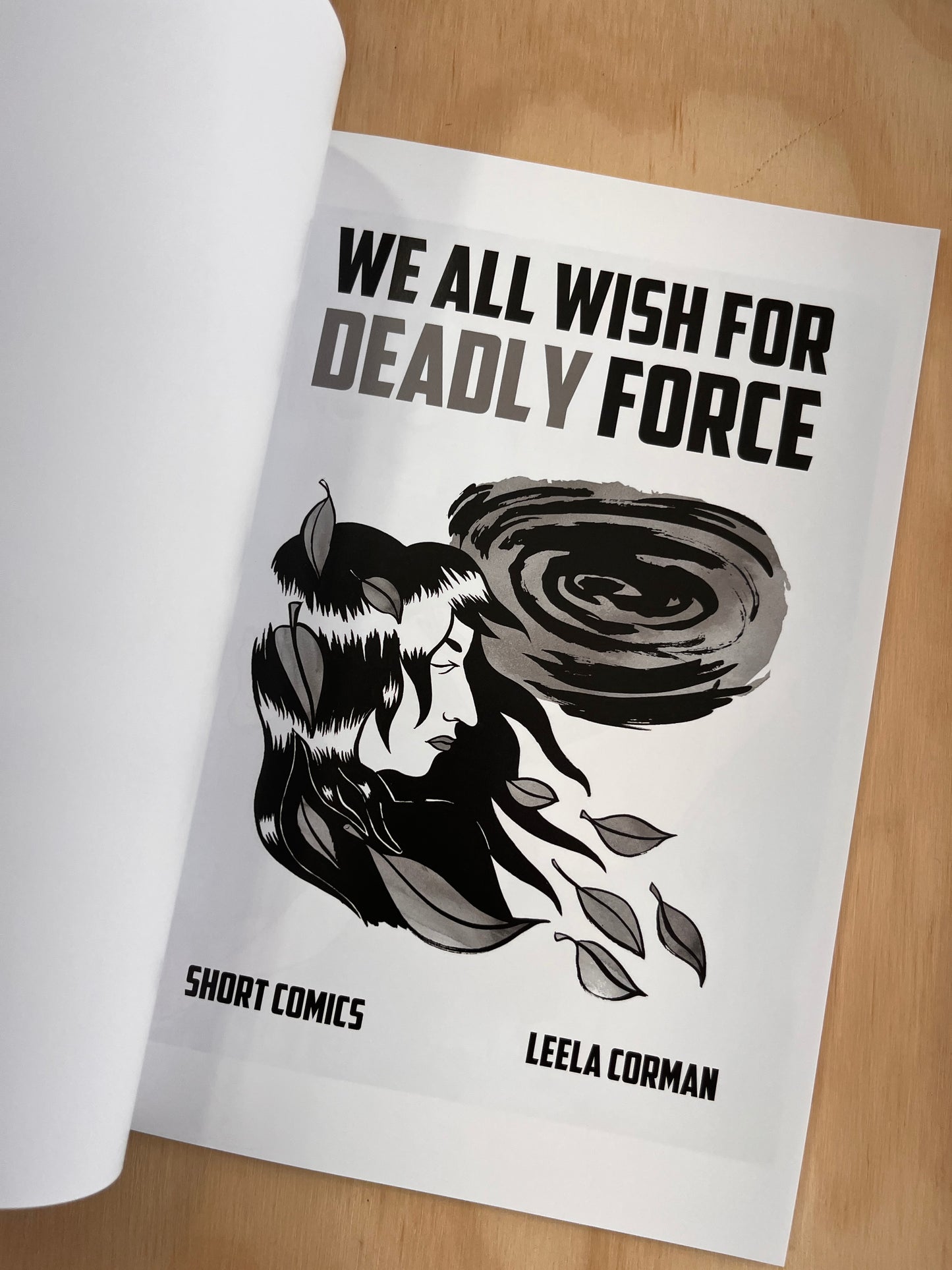 We All Wish For Deadly Force