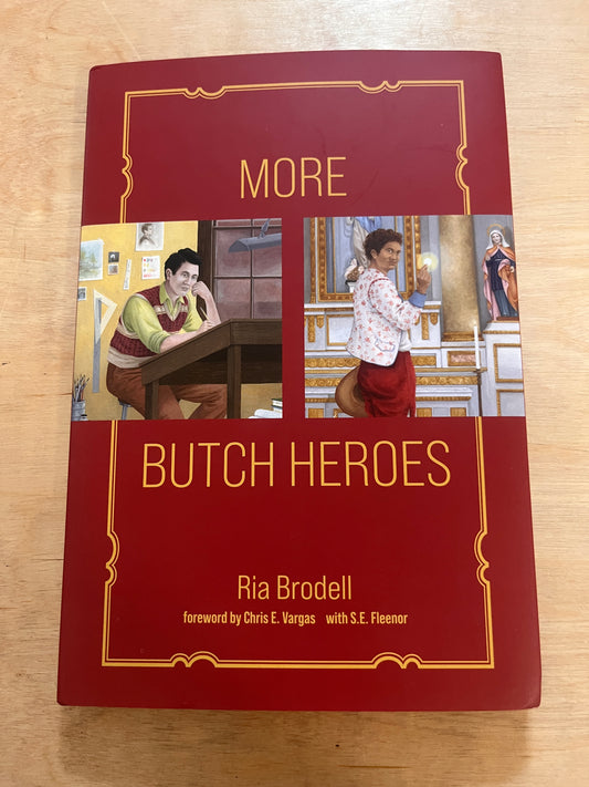 More Butch Heroes