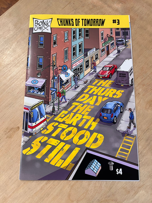 CHUNKS #3 --- "The Thursday the Earth Stood Still"