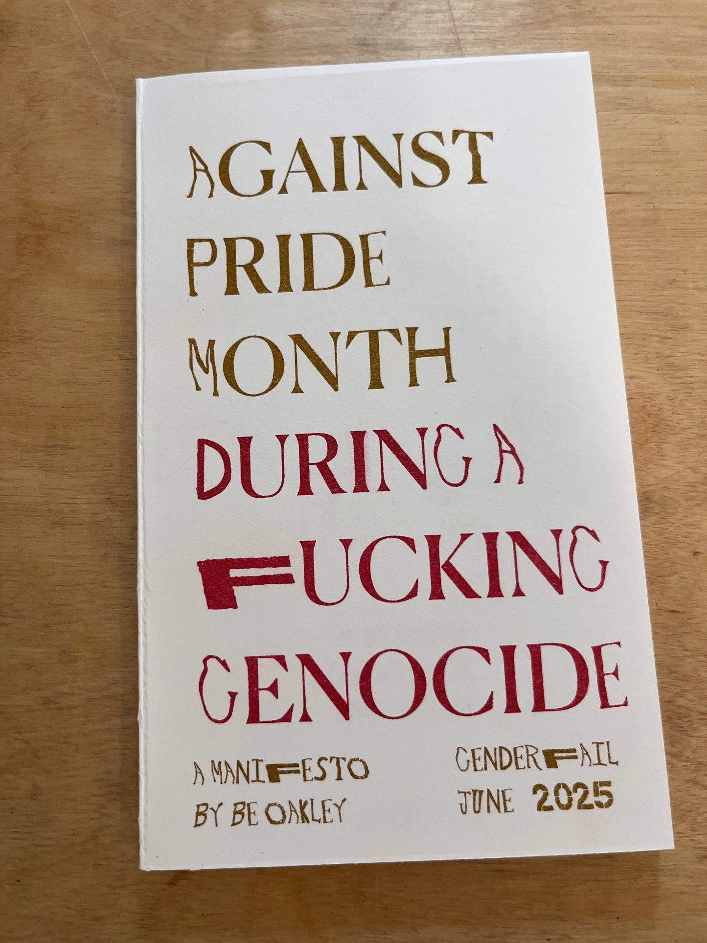 AGAINST PRIDE MONTH DURING A FUCKING GENOCIDE MANIFESTO