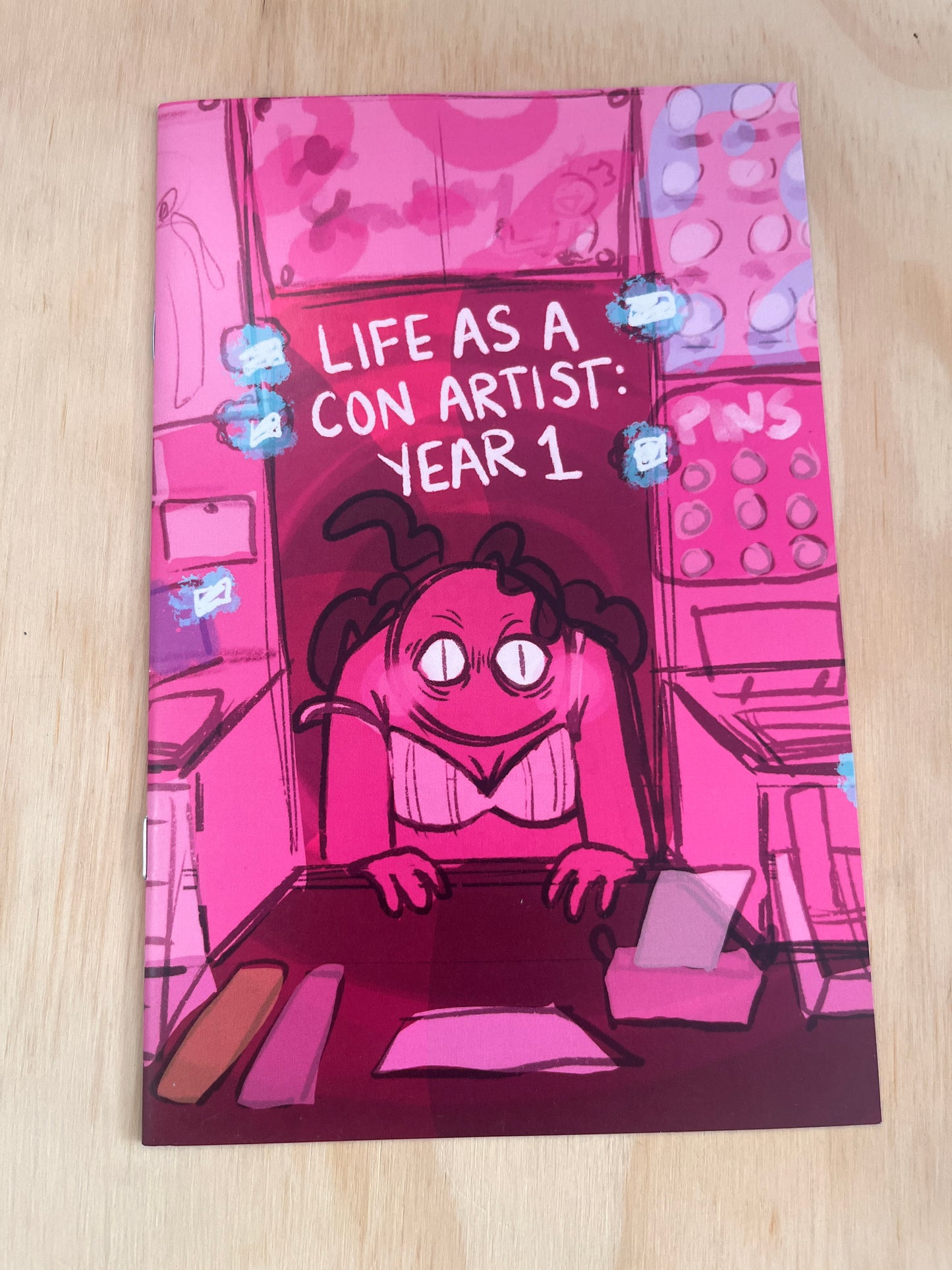 Life as a Con Artist: Year 1