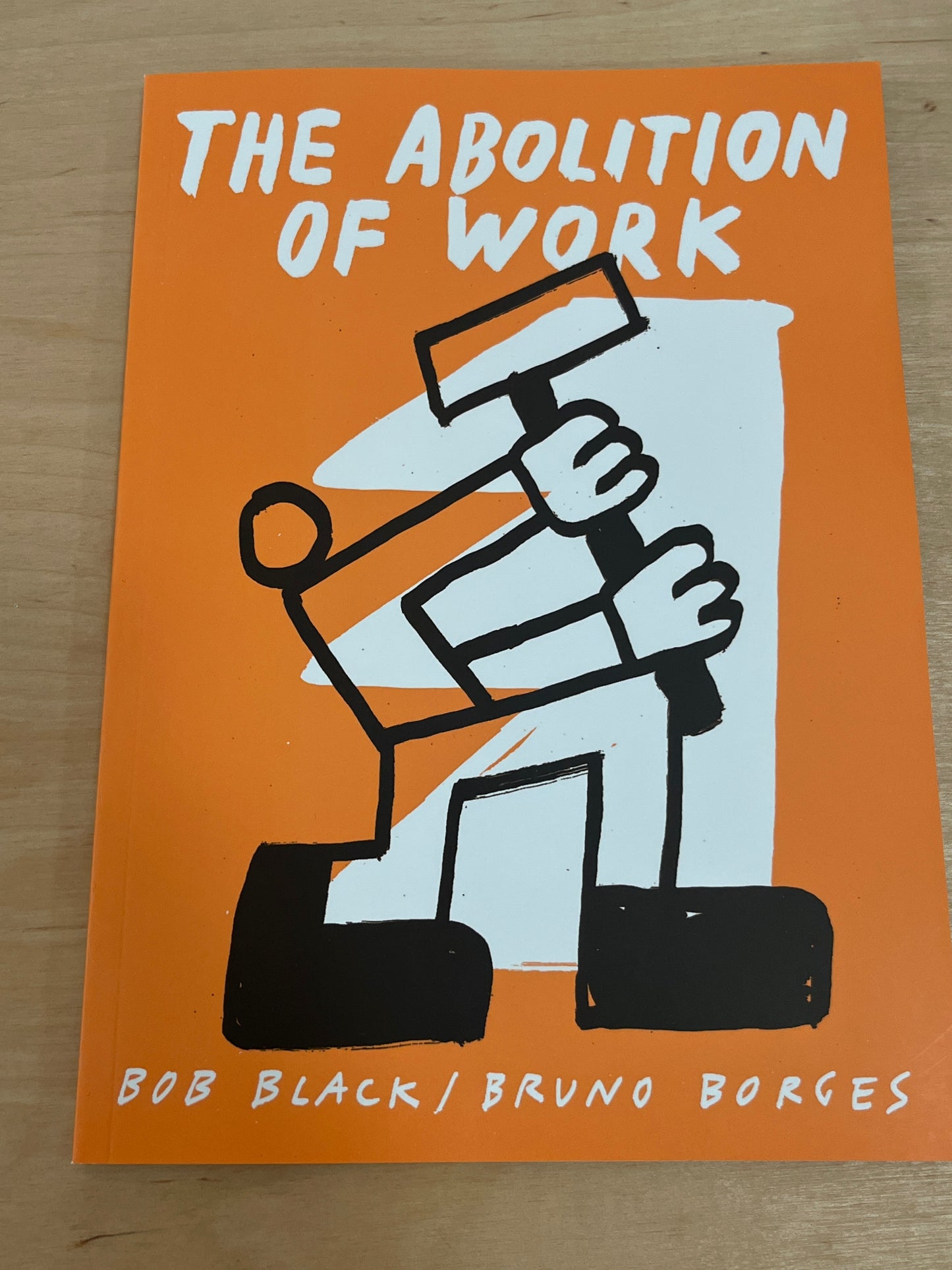 The Abolition of Work