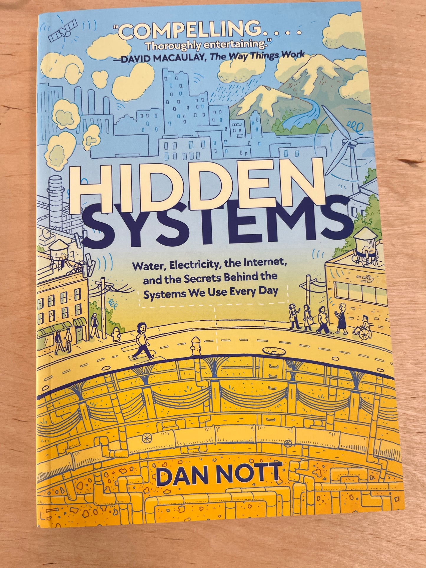 Hidden Systems: Water, Electricity, the Internet, and the Secrets Behind the Systems We Use Every Day