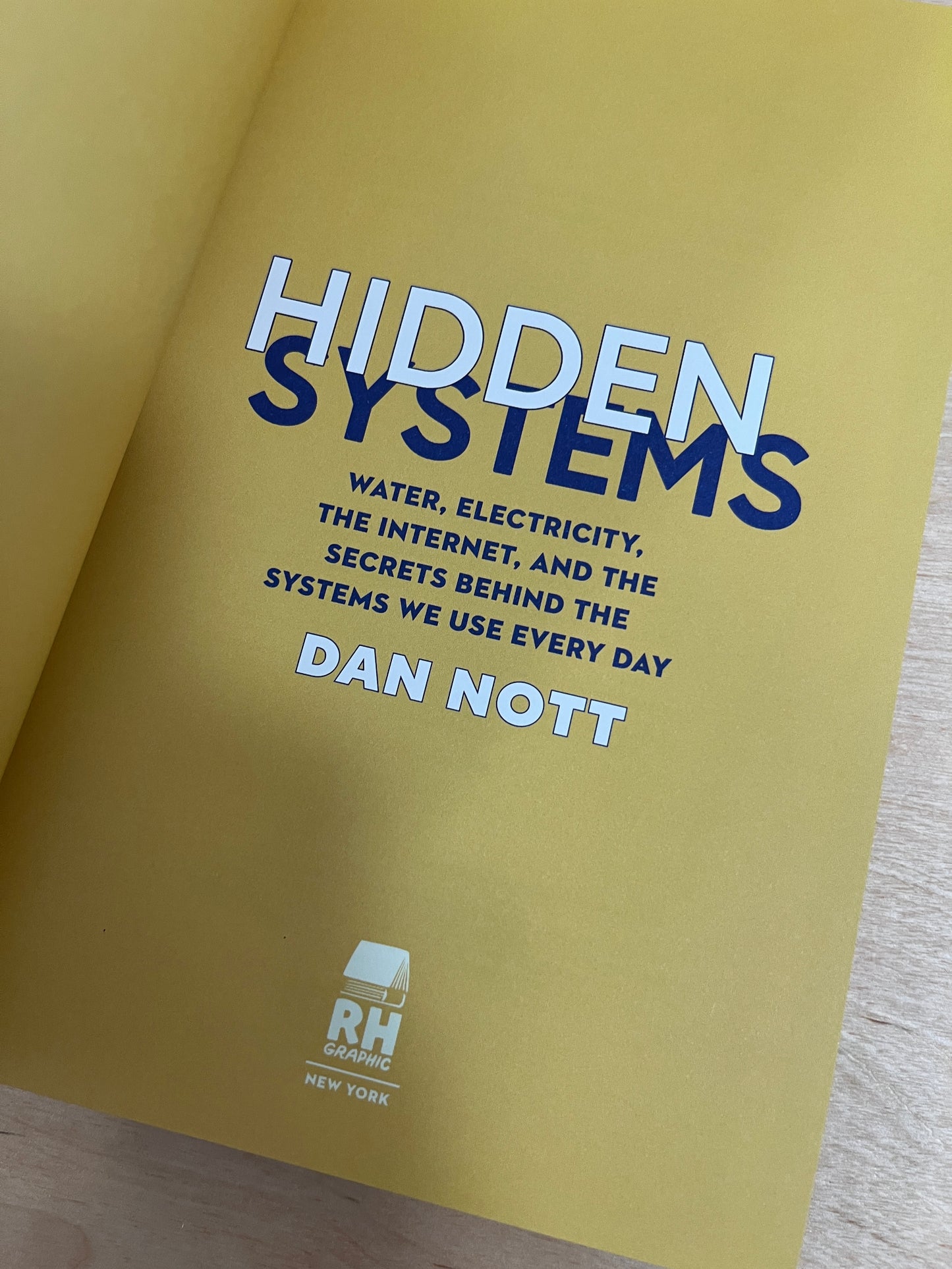 Hidden Systems: Water, Electricity, the Internet, and the Secrets Behind the Systems We Use Every Day