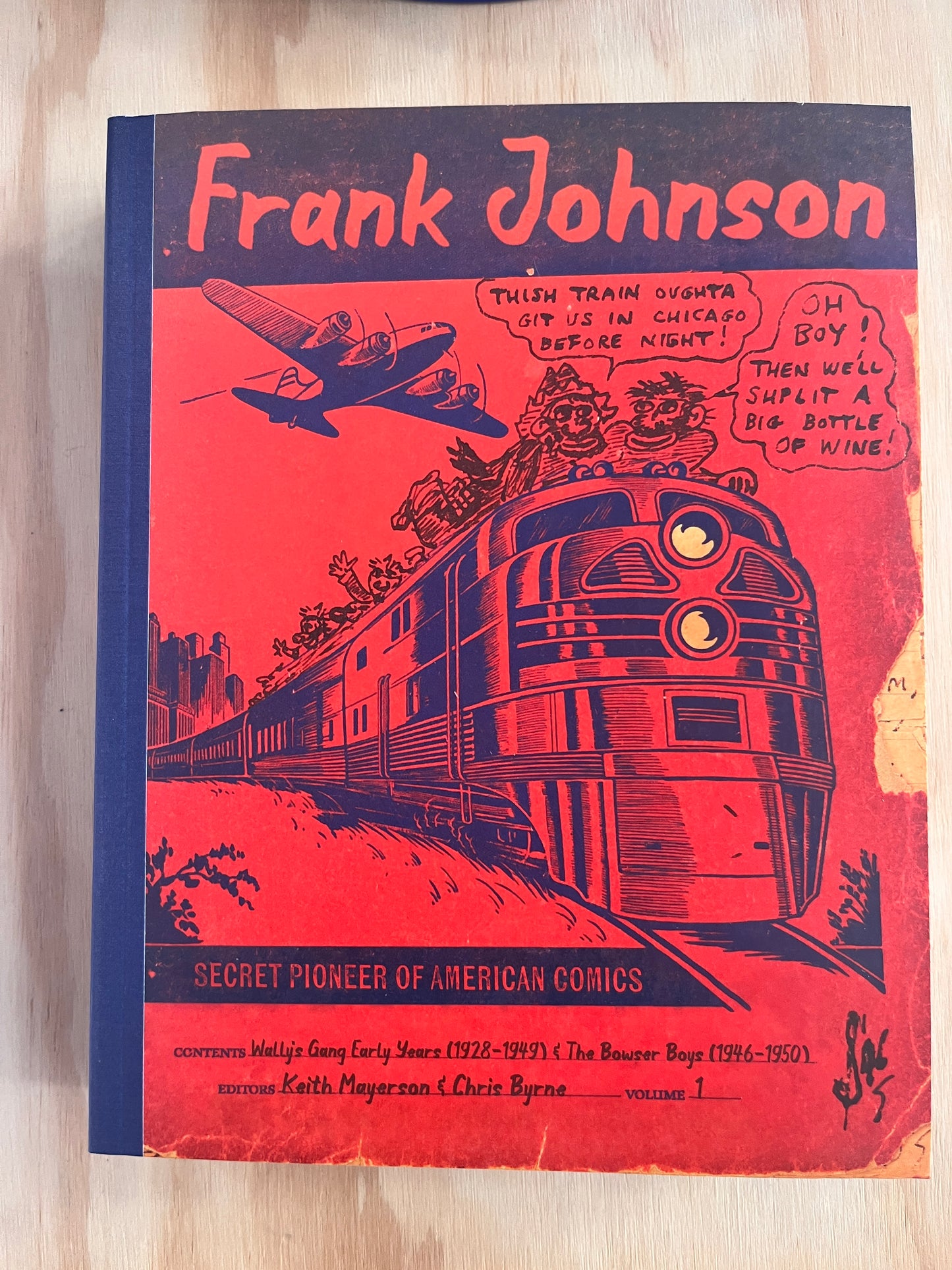 Frank Johnson, Secret Pioneer of American Comics Vol. 1: Wally's Gang Early Years (1928-1949) and The Bowser Boys (1946-1950)
