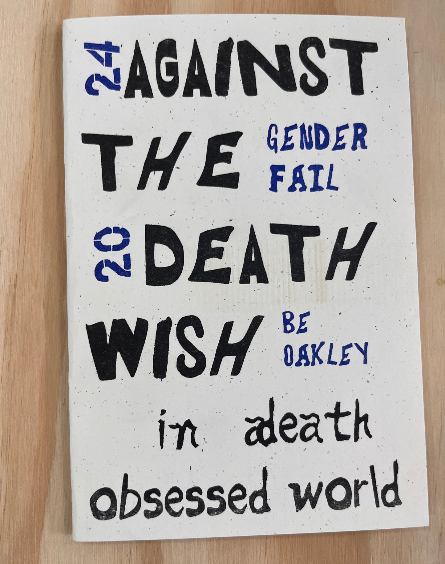 Against The Death Wish, in a death obsessed world