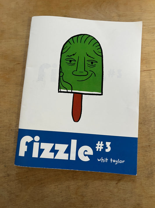 Whit Taylor's Fizzle Series 1-7