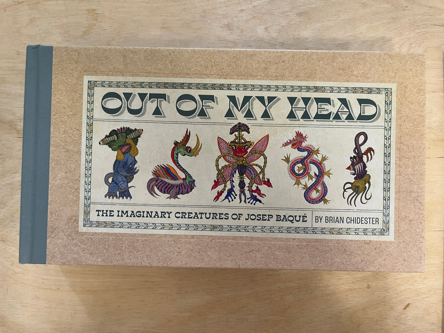 Out of My Head: The Imaginary Creatures of Josep Baqué