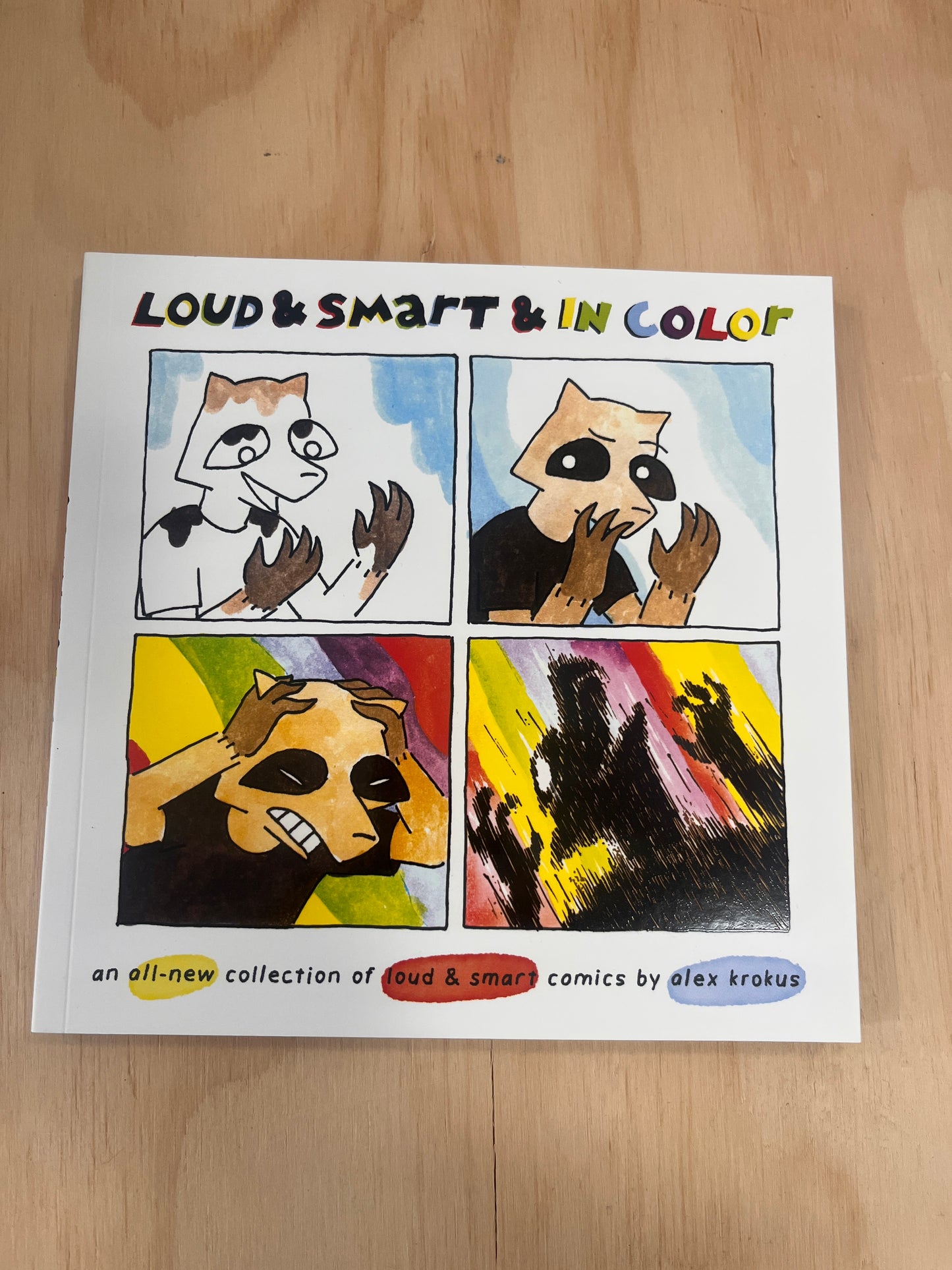 Loud & Smart & In Color: an all-new collection of Loud & Smart comics by Alex Krokus