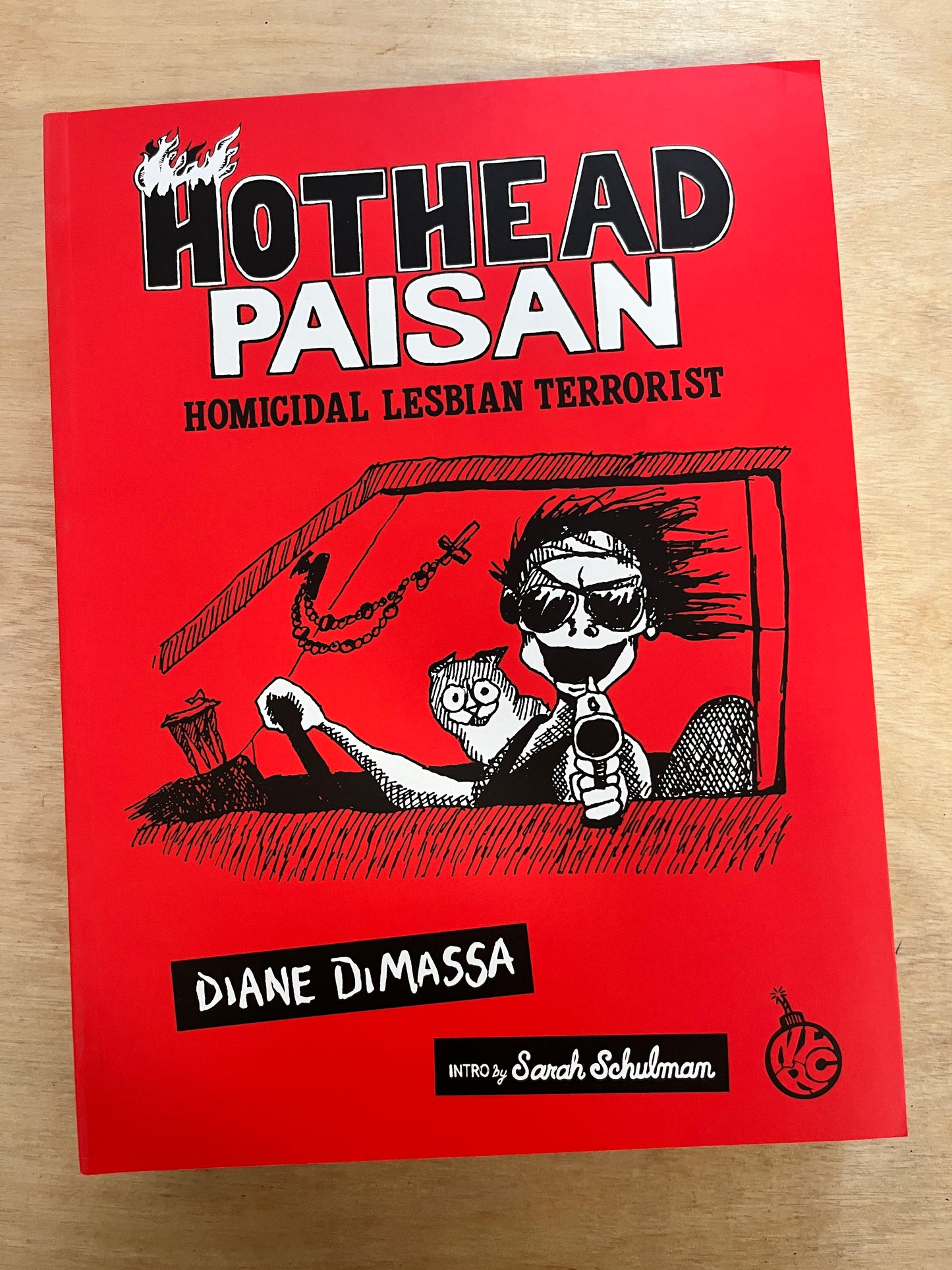 Hothead Paisan: Homicidal Lesbian Terrorist