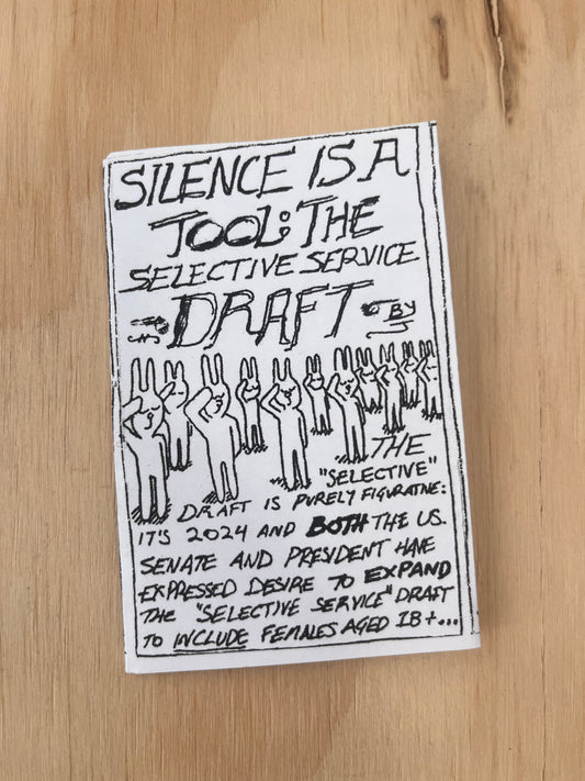 Silence is a Tool: The Selective Service Draft