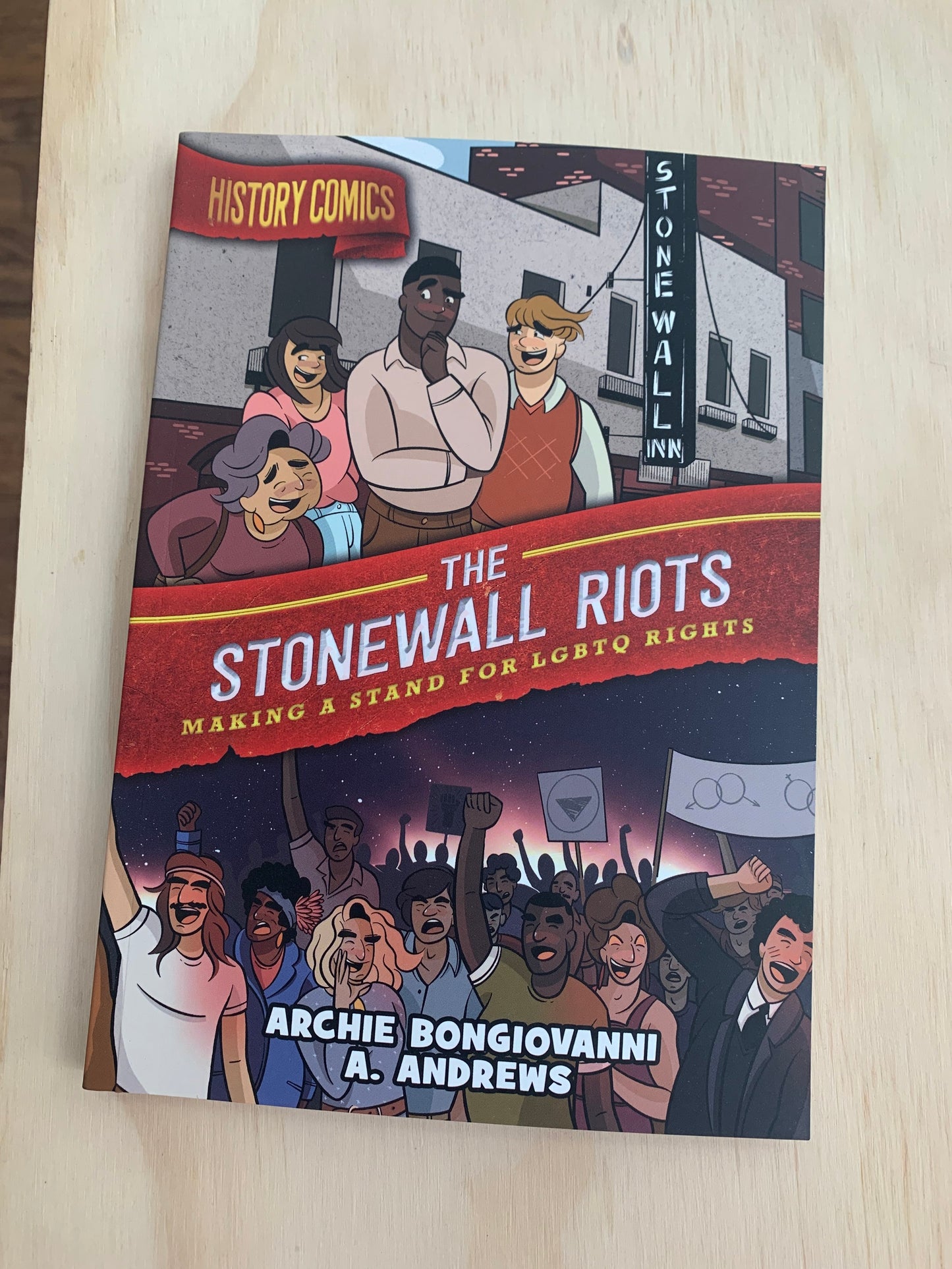 History Comics: The Stonewall Riots: Making a Stand for LGBTQ Rights