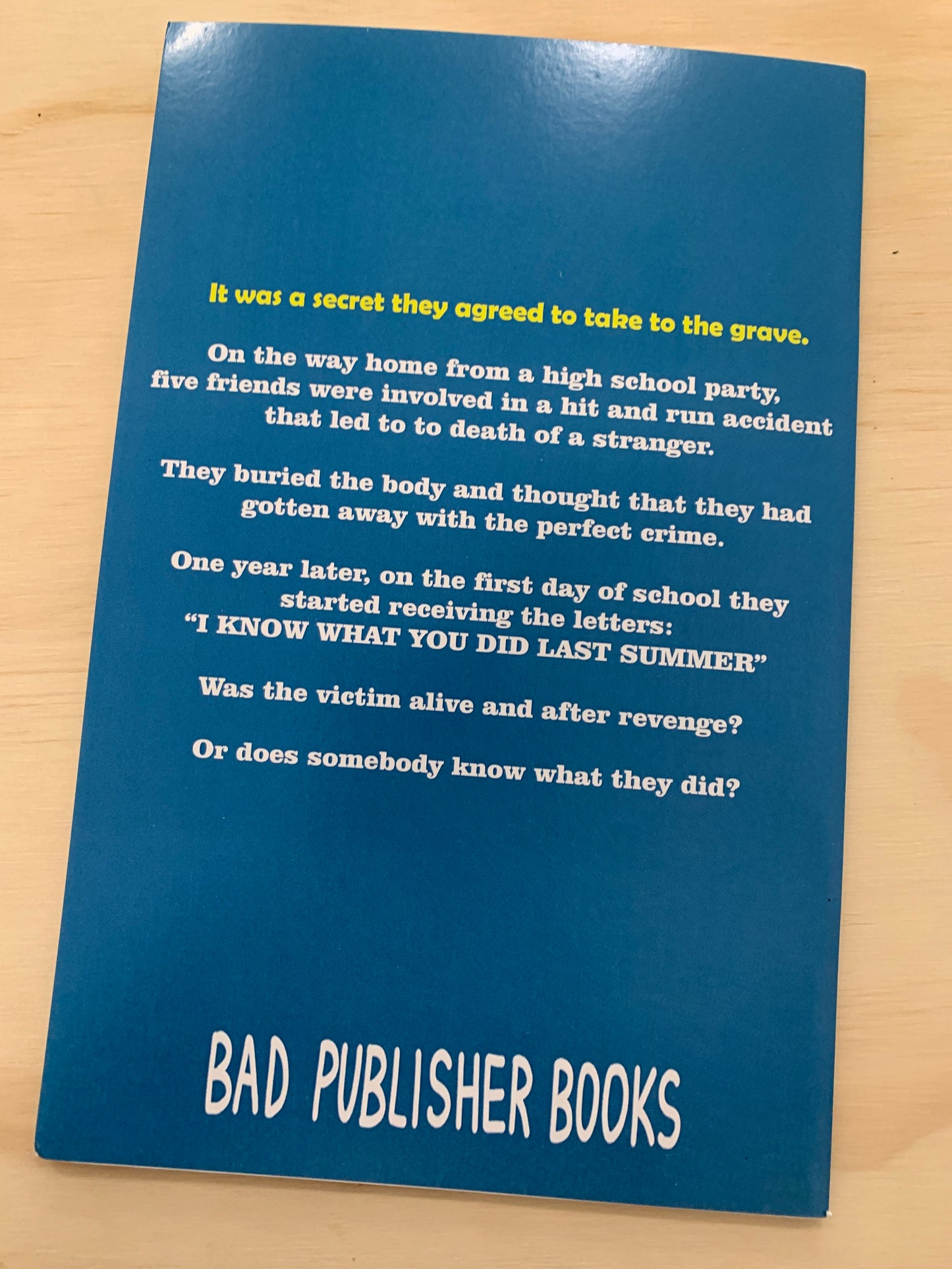 I Like Totally Know What You Did Last Summer