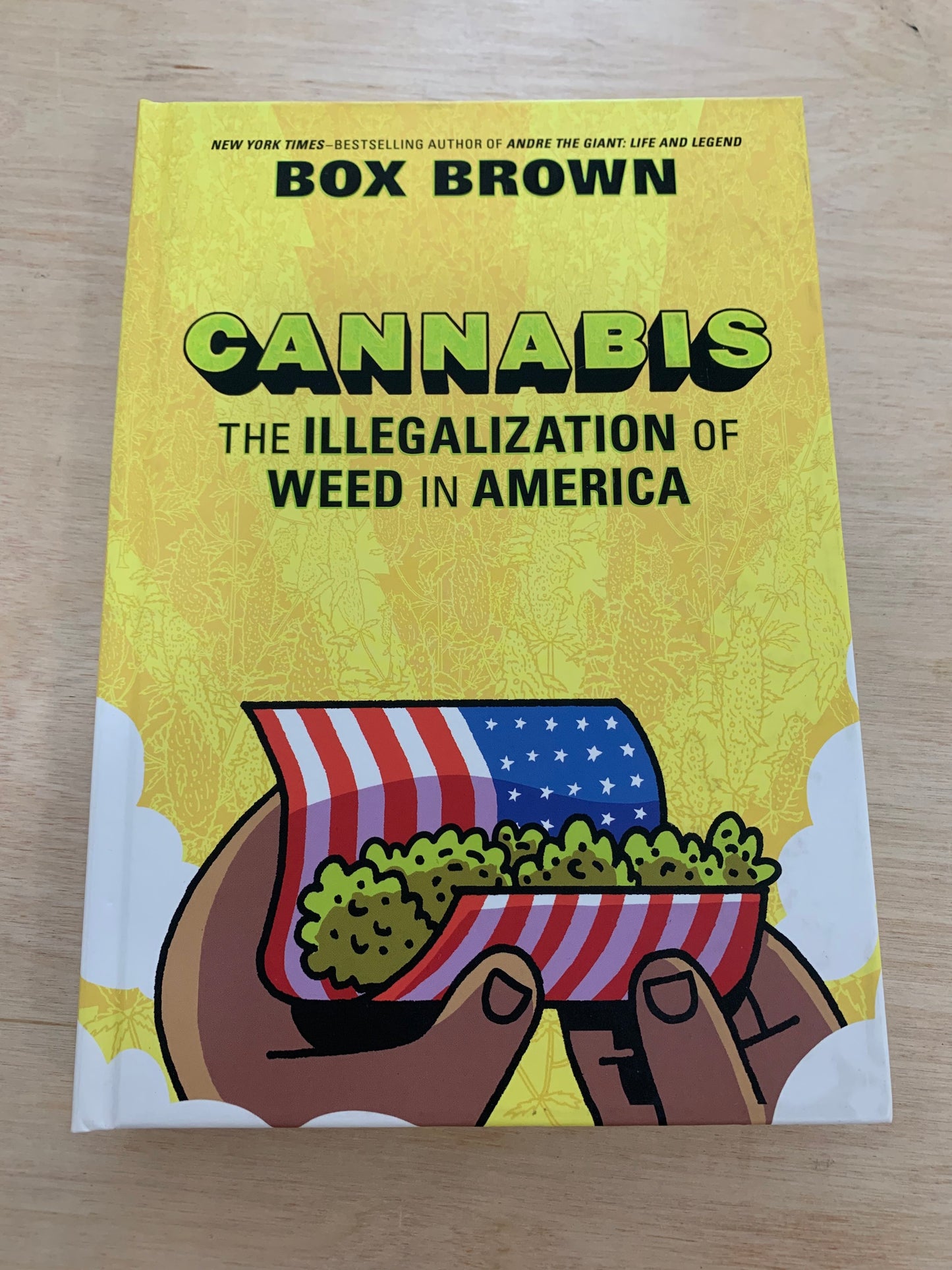 Cannabis: The Illegalization of Weed in America