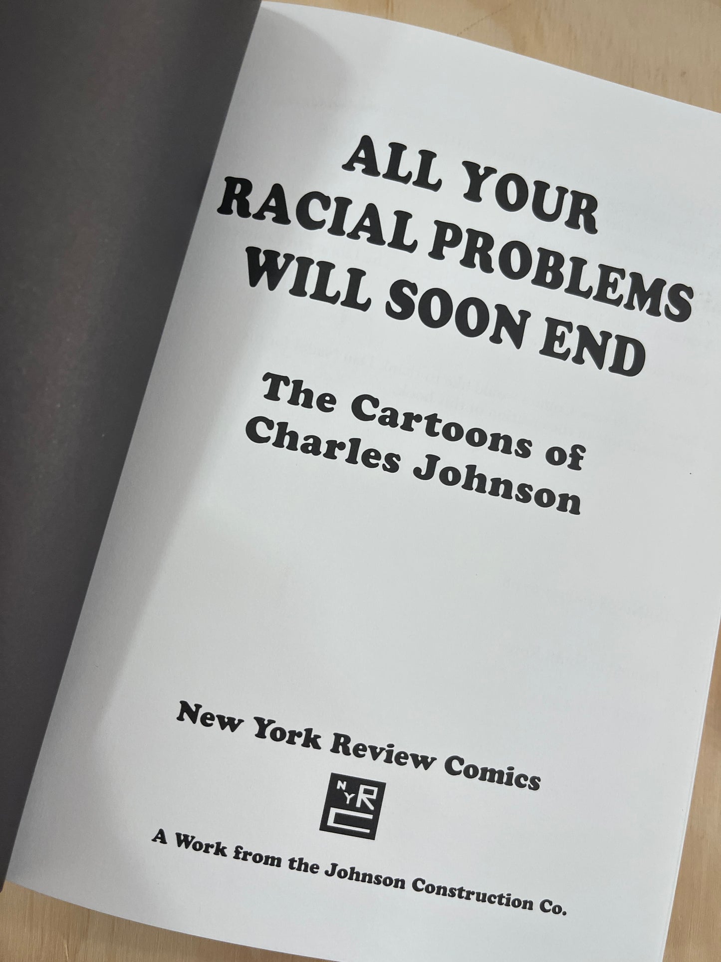 All Your Racial Problems Will Soon End: The Cartoons of Charles Johnson