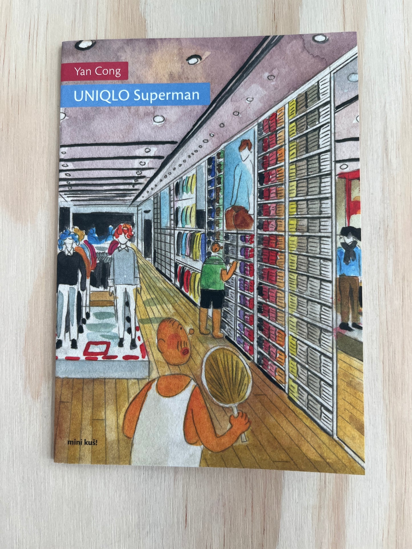 mini kuš! #74 'UNIQLO Superman'