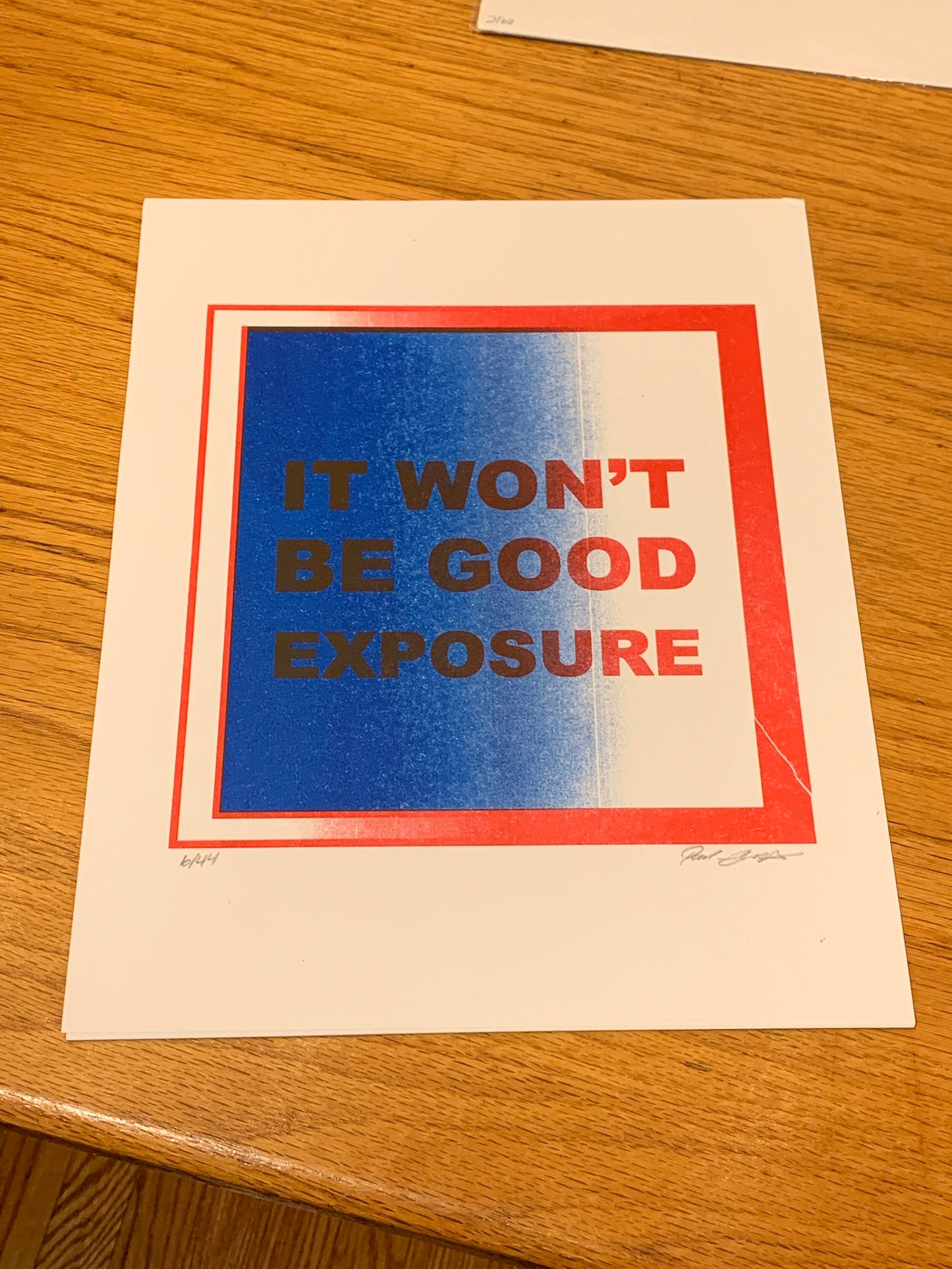 It Won't Be Good Exposure by Paul Shortt