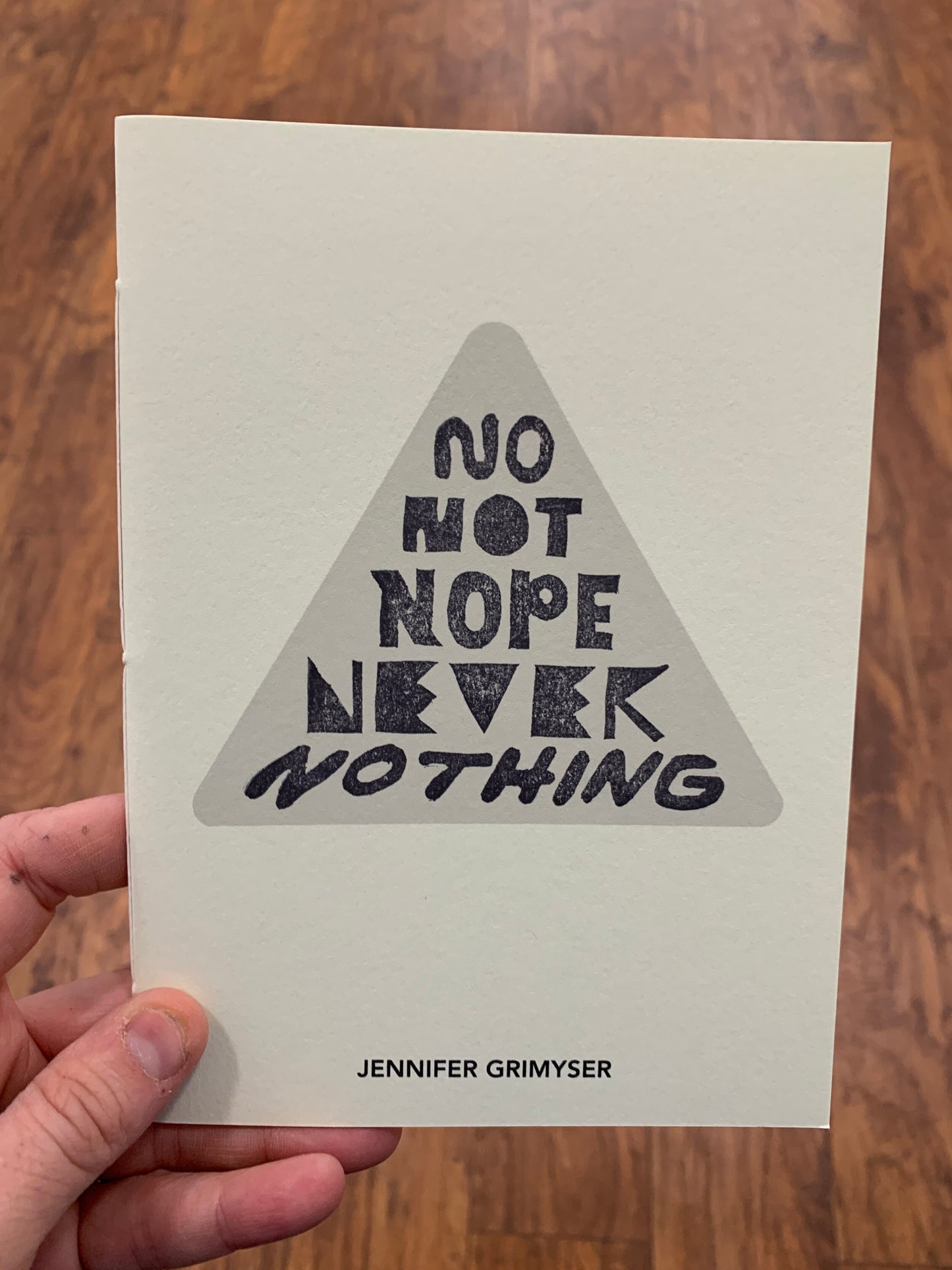 No, Not, Nope, Never, Nothing