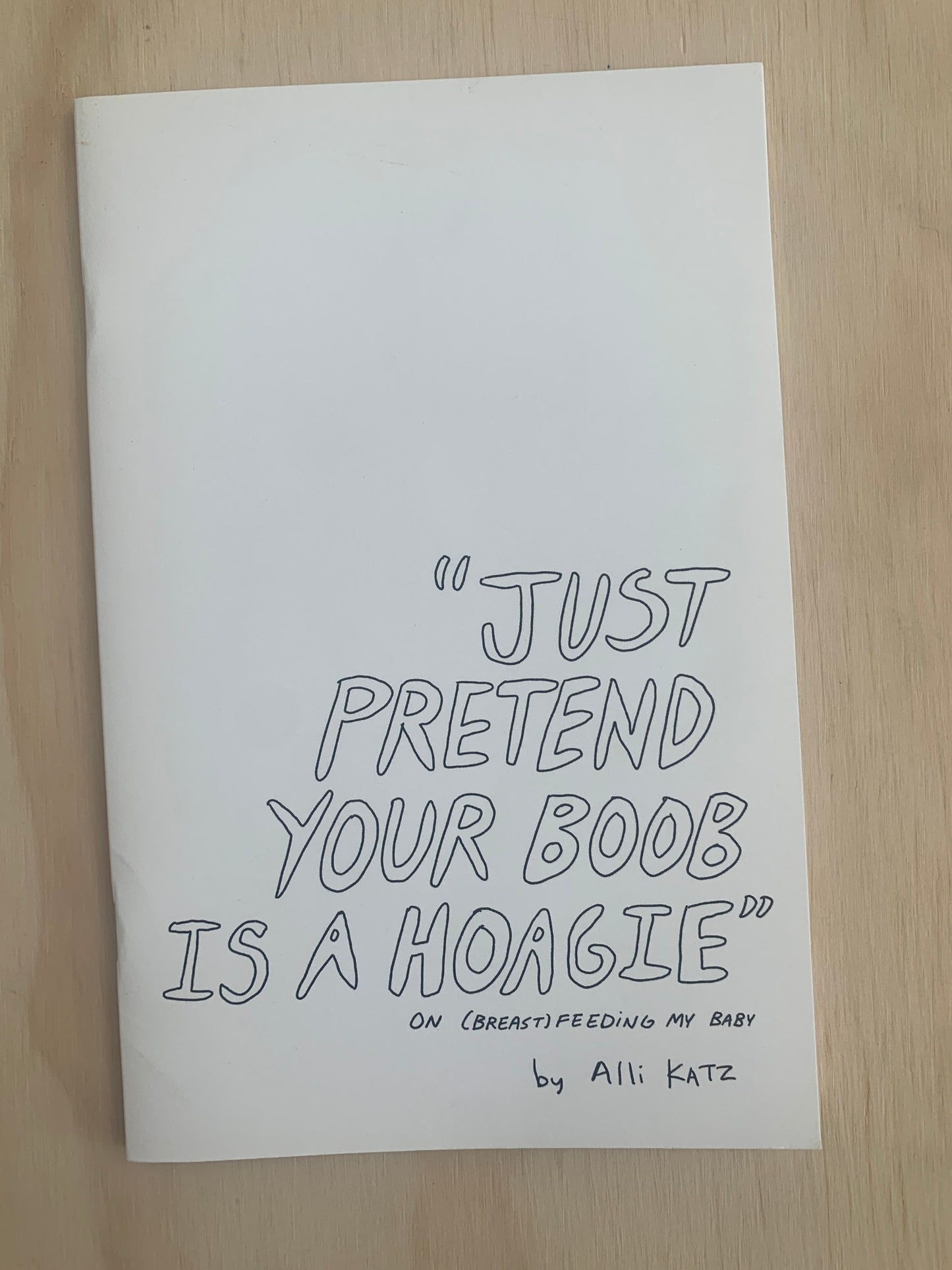 Just Pretend Your Boob is a Hoagie