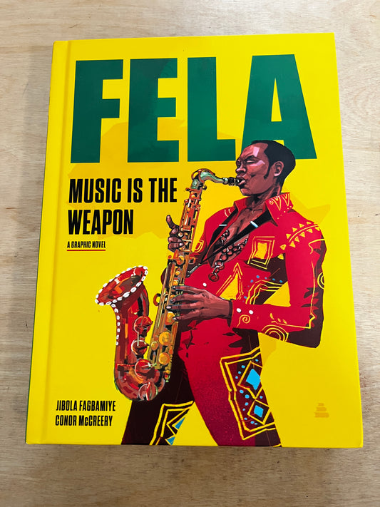 Fela: Music Is the Weapon