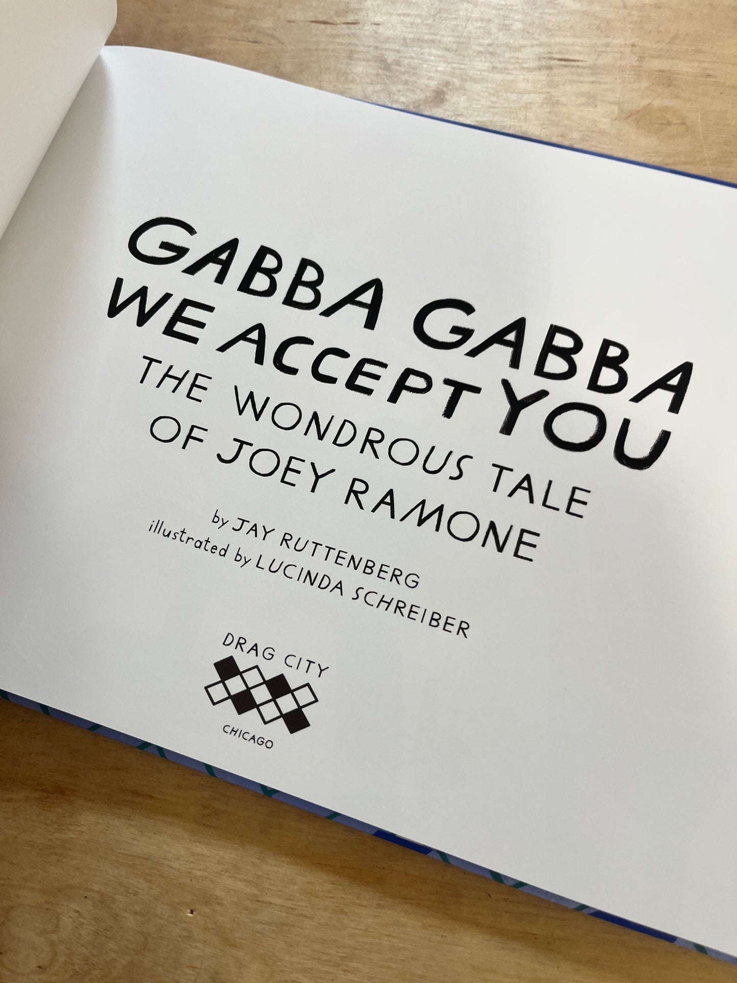 Gabba Gabba We Accept You The Wondrous Tale of Joey Ramone