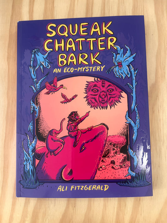 Squeak Chatter Bark: An Eco-Mystery