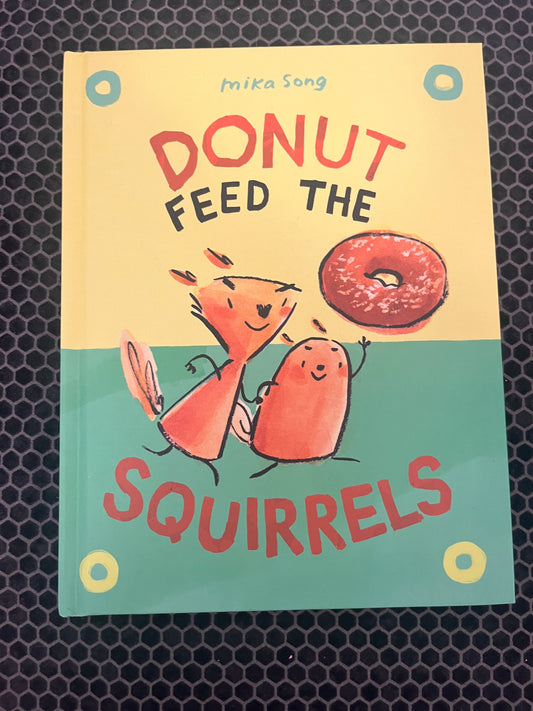 Donut Feed the Squirrels