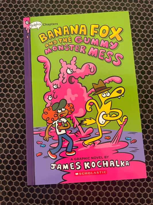 Banana Fox and the Gummy Monster Mess: A Graphix Chapters Book (Banana Fox #3)