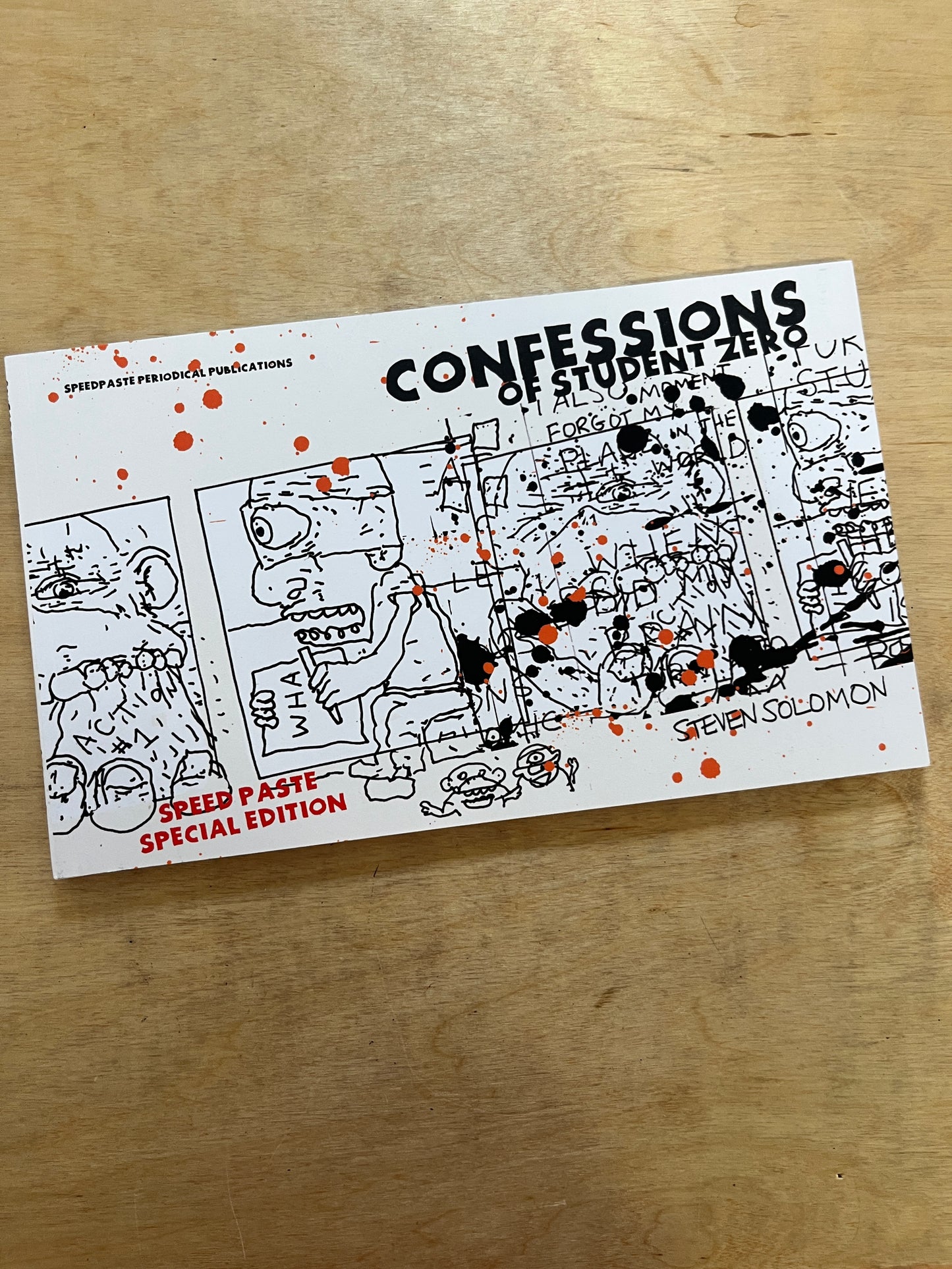 Confessions of Student Zero