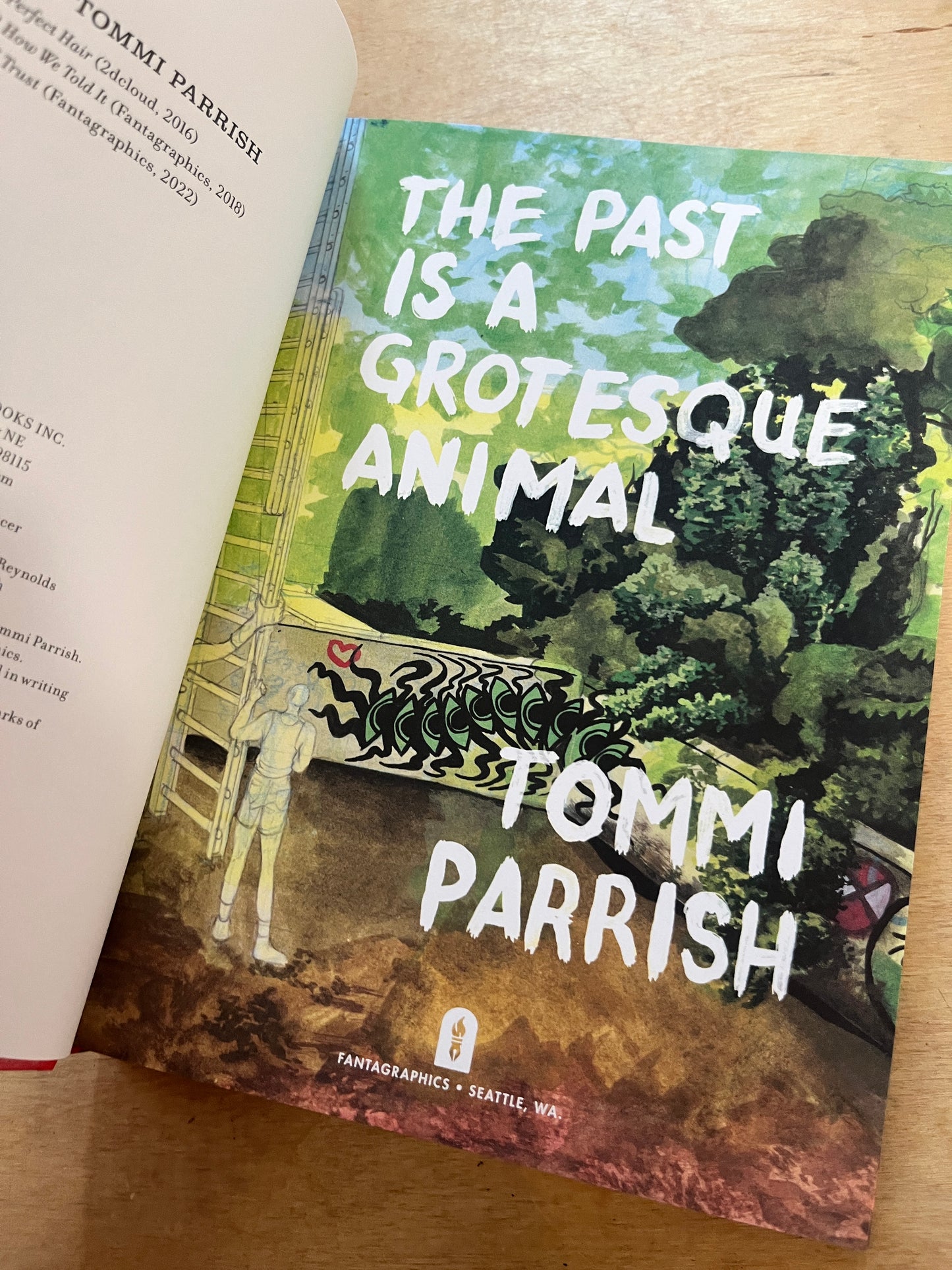 The Past is a Grotesque Animal