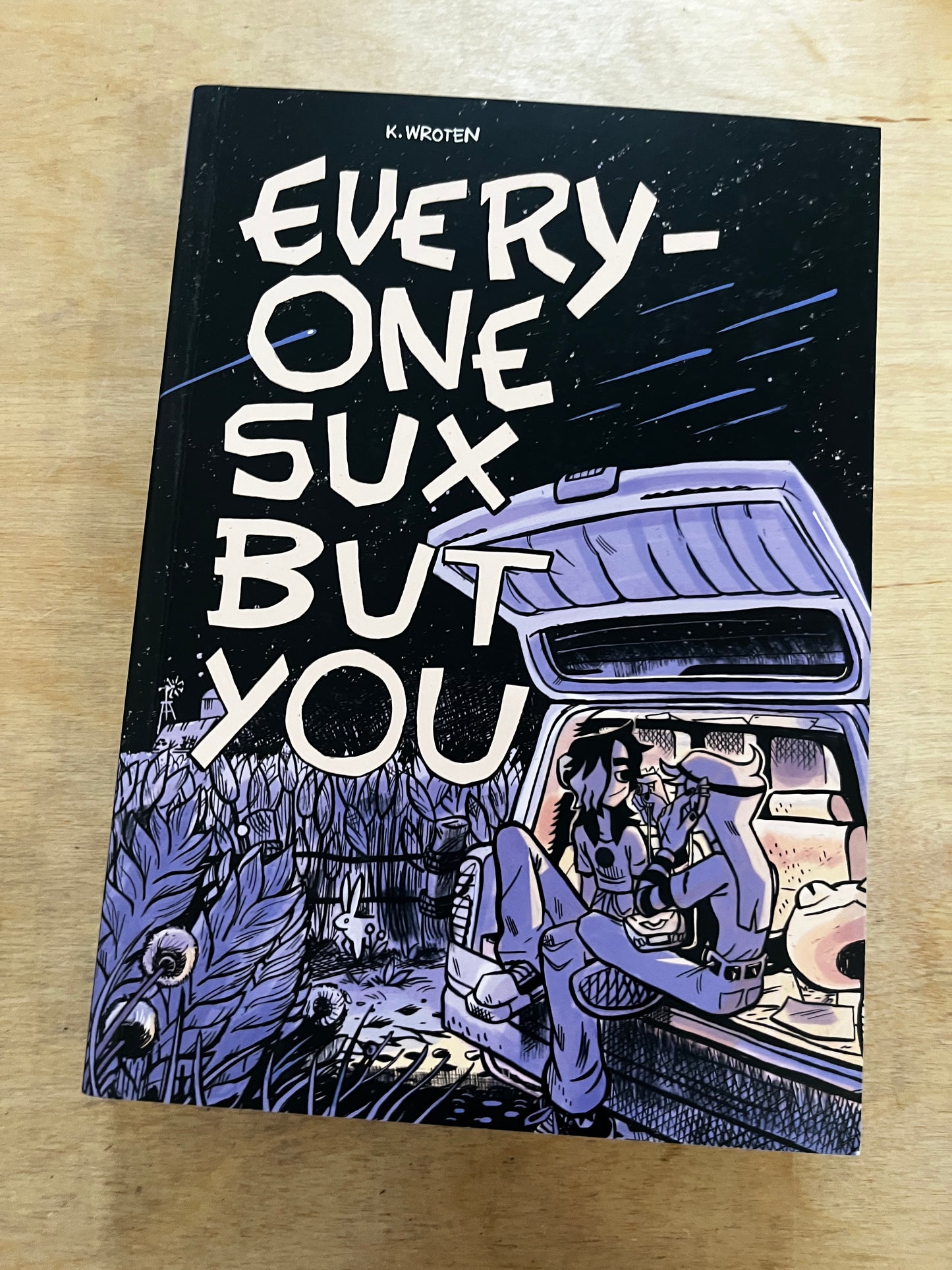 Everyone Sux But You