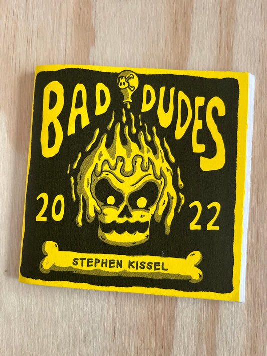 Bad Dudes 2022