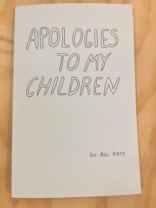 Apologies to my Children