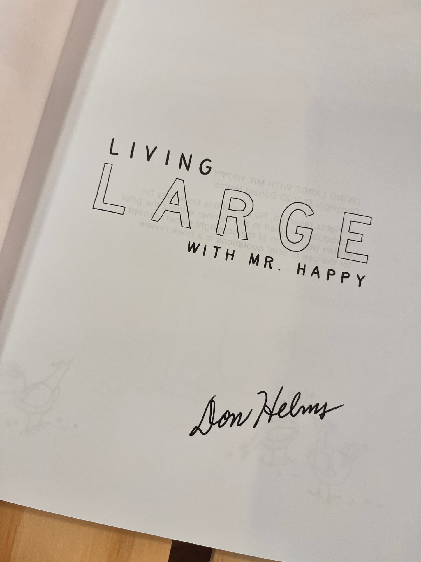 Living Large with Mr. Happy