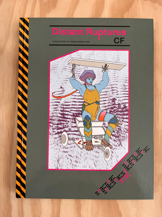 Distant Ruptures: A Selection of Comics, 2000-2010