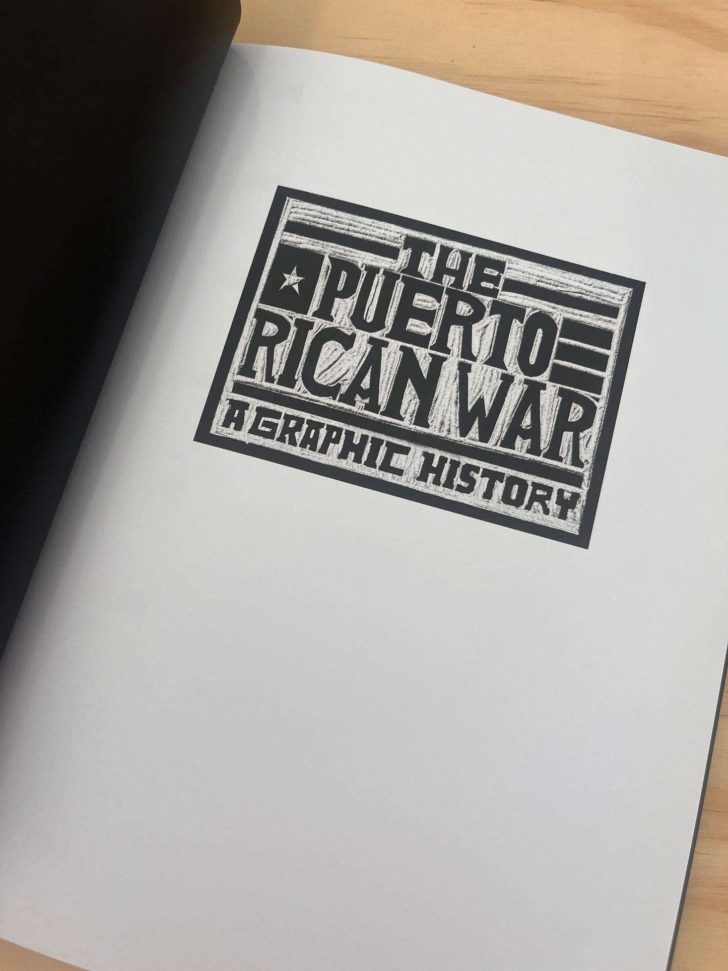 The Puerto Rican War: A Graphic History