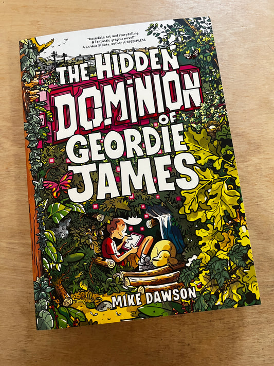 The Hidden Dominion of Geordie James