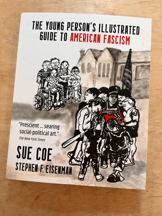 The Young Person's Illustrated Guide to American Fascism