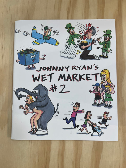 Johnny Ryan's wet market - number two