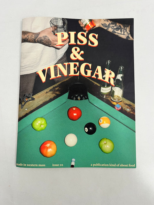 Piss & Vinegar: Issue 02