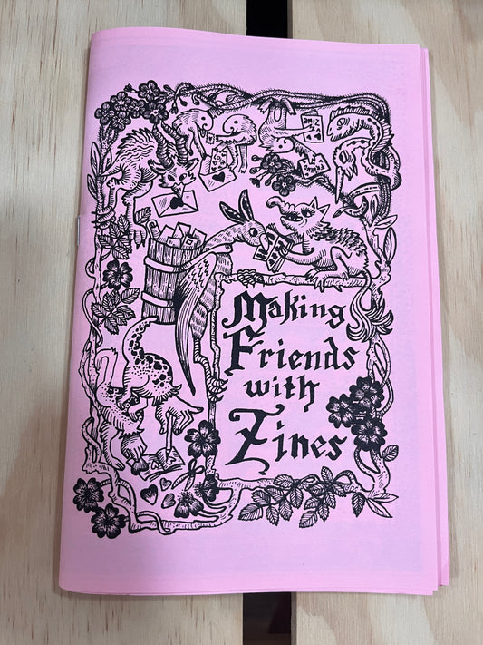 Making Friends With Zines