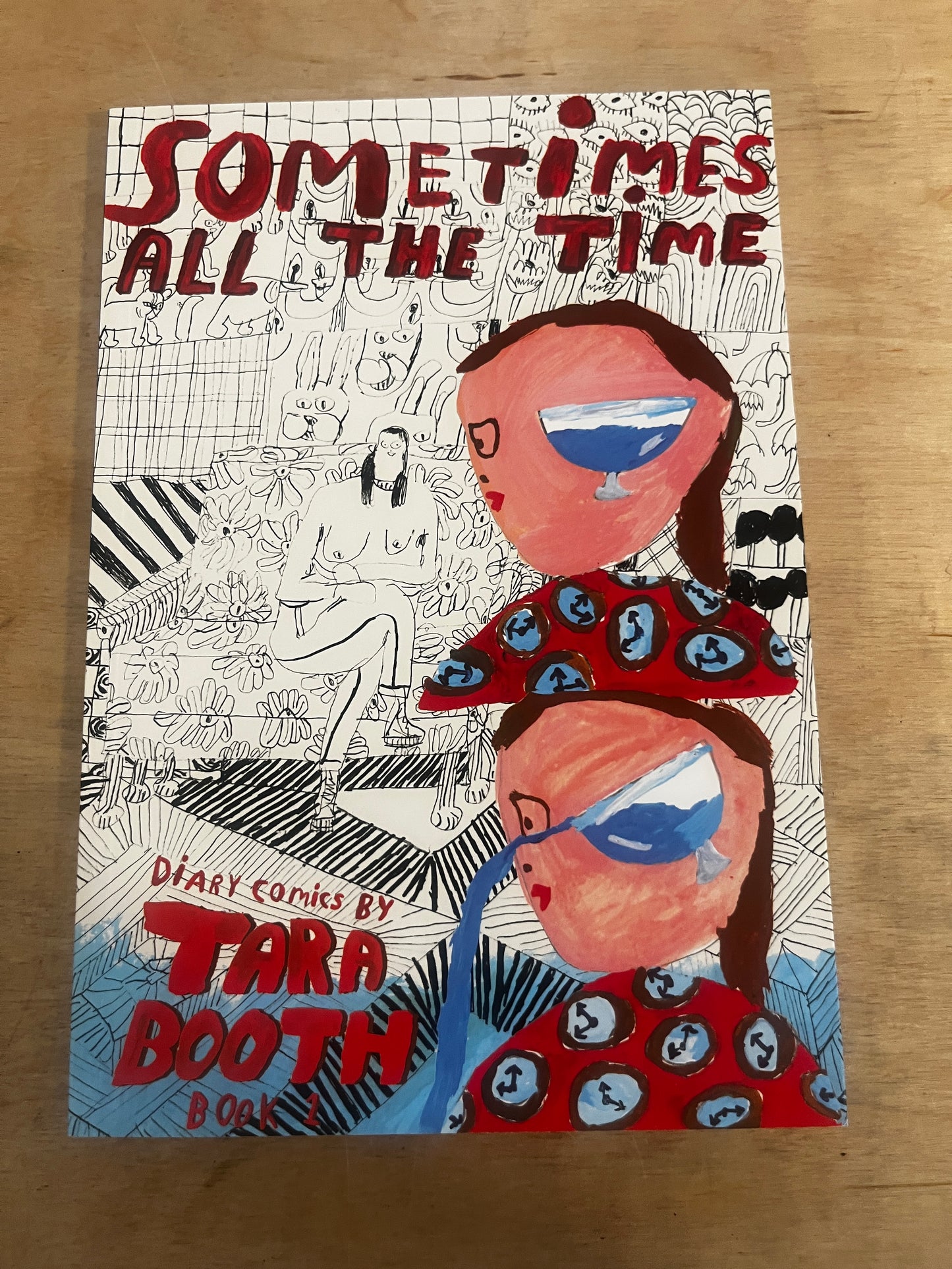 Sometimes All The Time Book 1