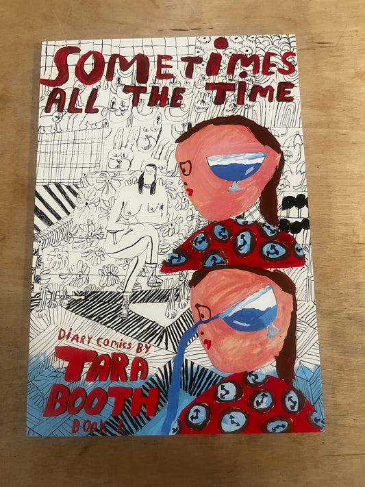 Sometimes All The Time Book 1