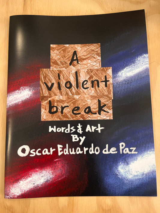 A Violent Break