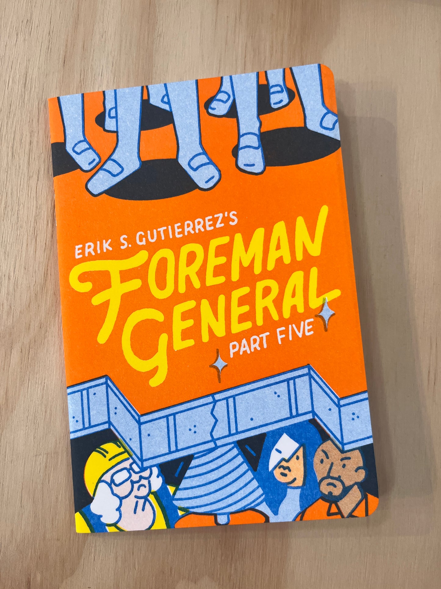 Foreman General: Part Five