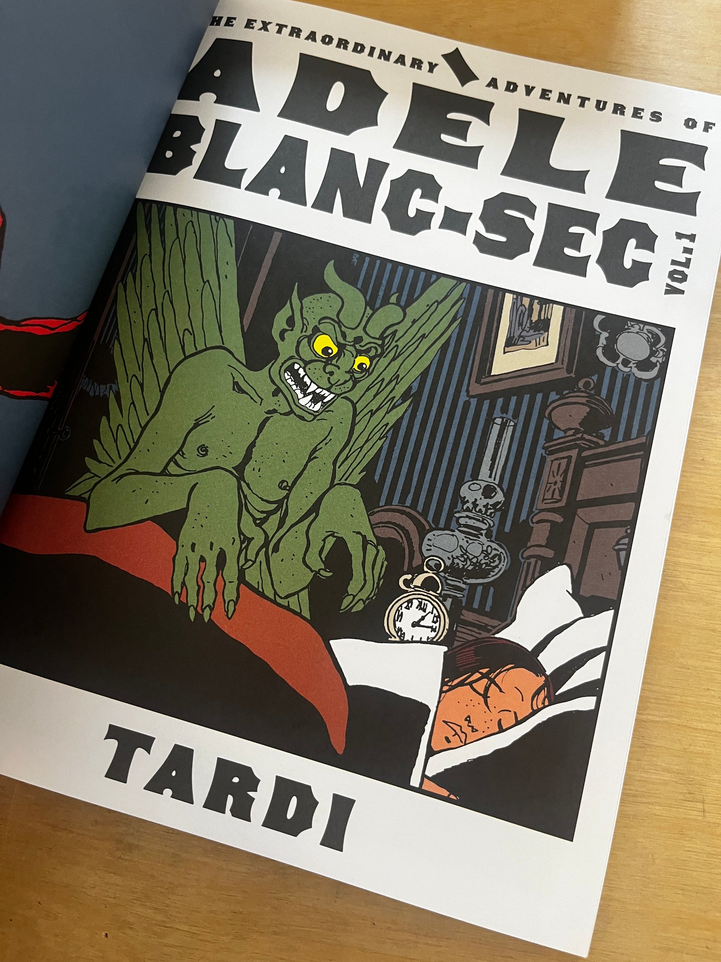 The Extraordinary Adventures of Adèle Blanc-Sec Vol. 1