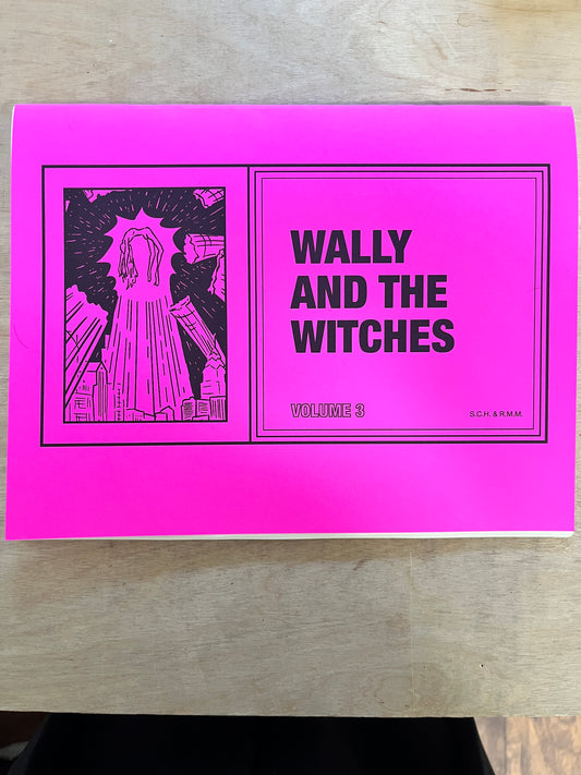 Wally and the Witches: Volume 3