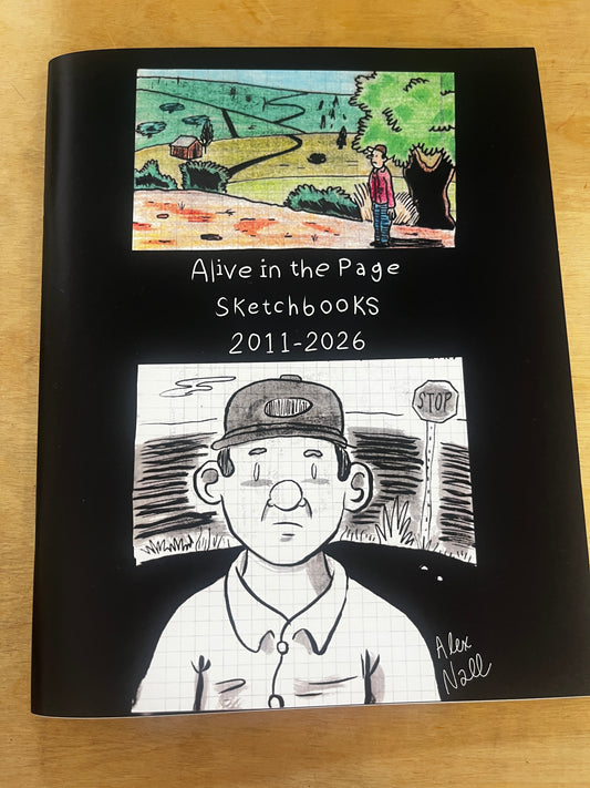Alex Nall: Alive in the Page Sektchbooks 2011-2026