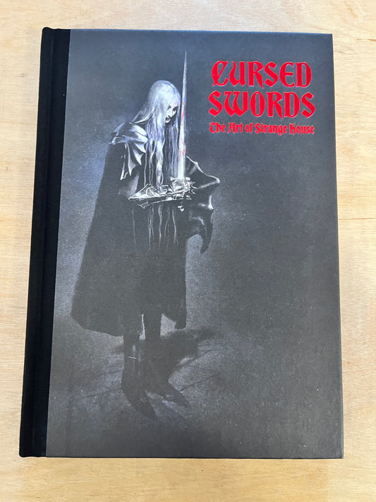 CURSED SWORDS - THE ART OF STRANGE HOUSE