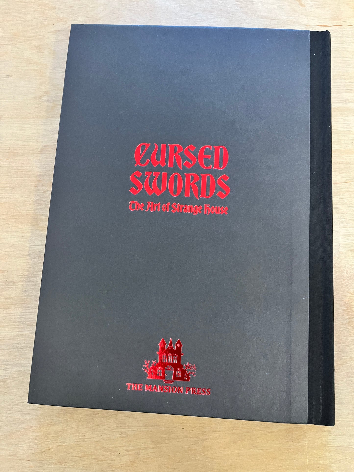 CURSED SWORDS - THE ART OF STRANGE HOUSE